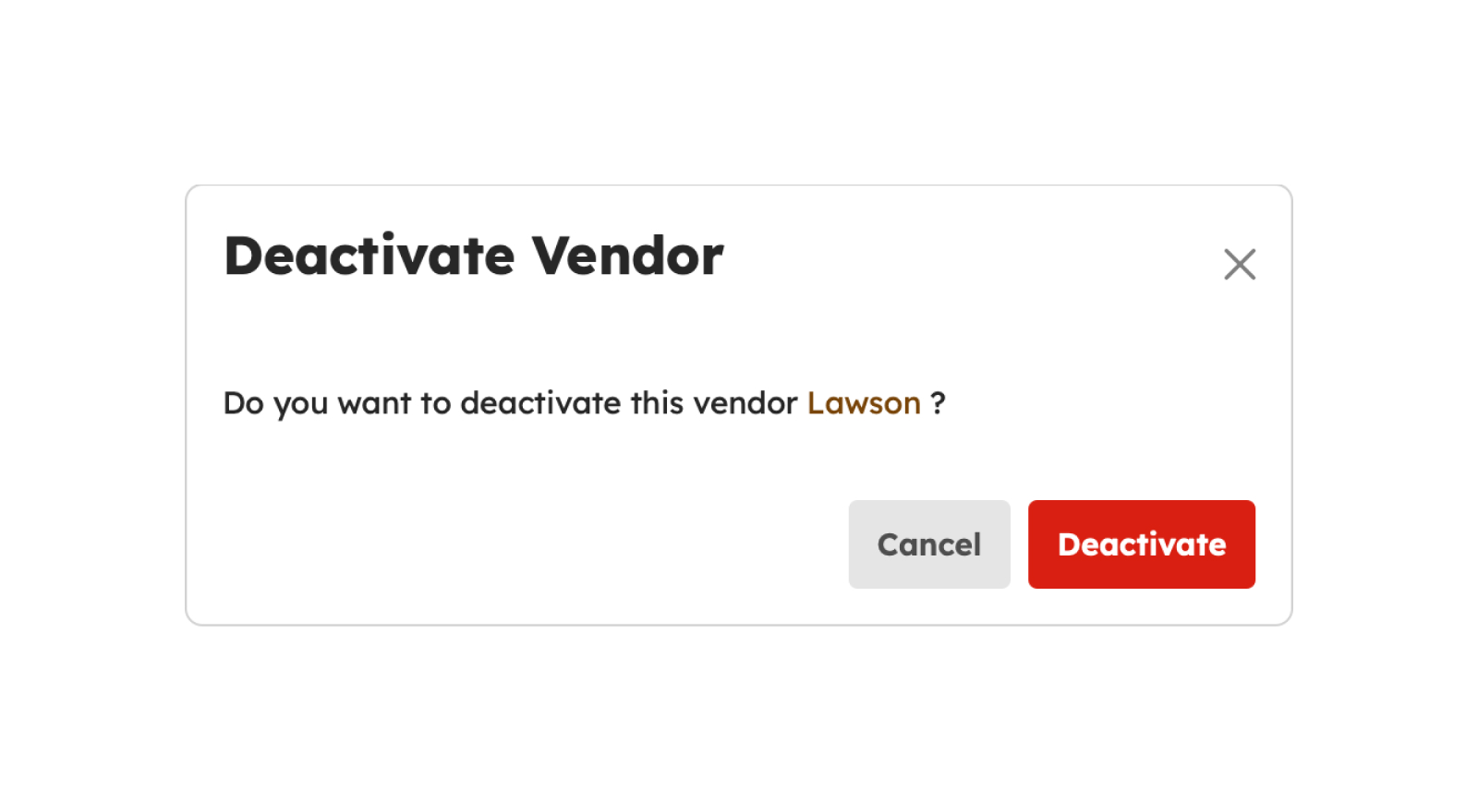 Deactivating a Vendor modal