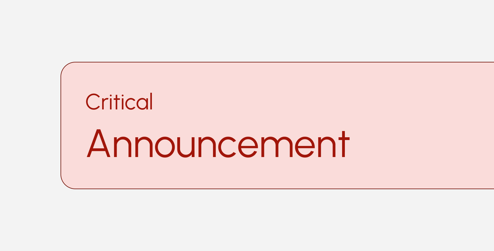 Critical announcement