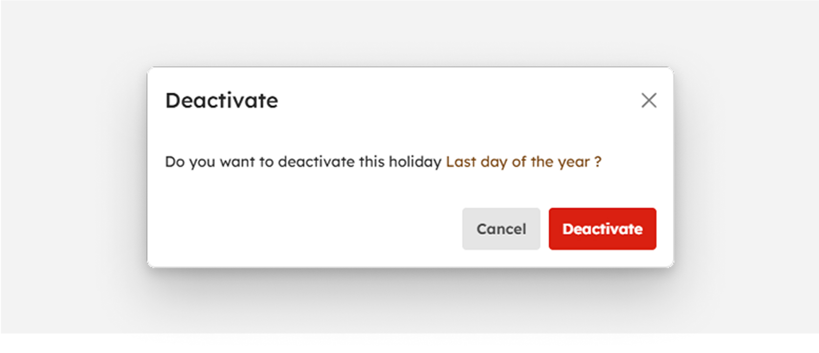 Deactivate Holiday modal