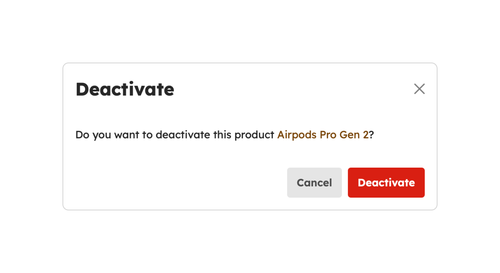 Deactivate Product modal